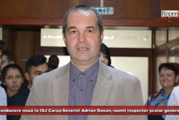 Conducere nouă la ISJ Caraș-Severin! Adrian Doxan, numit inspector școlar general!
