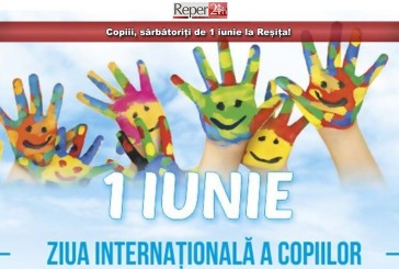 Copiii, sărbătoriți de 1 iunie la Reșița!