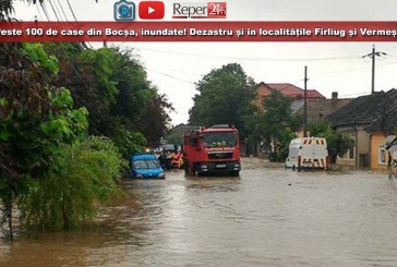 Peste 100 de case din Bocșa, inundate! Dezastru și în localitățile Fîrliug și Vermeș!