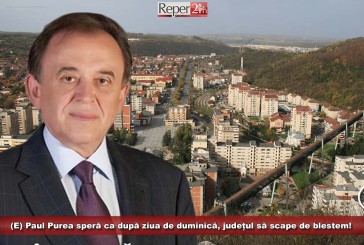 (E) Paul Purea speră ca după ziua de duminică, județul să scape de blestem!