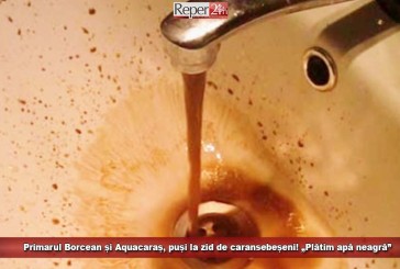 Primarul Borcean și Aquacaraș, puși la zid de caransebeșeni! „Plătim apă neagră”