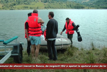 Trupul omului de afaceri înecat la Rusca, de negăsit! ISU Caraș-Severin a apelat la ajutorul celor de la SALVO Timișoara!
