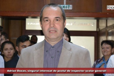 Adrian Doxan, singurul interesat de postul de inspector școlar general!