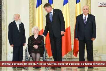 Ultimul partizan din județ, Nicolae Ciurică, decorat personal de Klaus Iohannis! Vezi aici povestea sa!