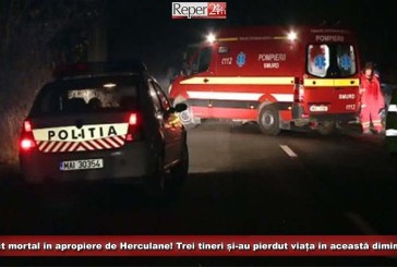 Impact mortal în apropiere de Herculane! Trei tineri și-au pierdut viața în această dimineață!