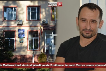 Primăria Moldova Nouă riscă să piardă peste 2 milioane de euro! Vezi ce spune primarul Torma!