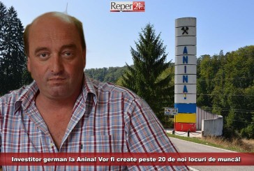 Investitor german la Anina! Vor fi create peste 20 de noi locuri de muncă!