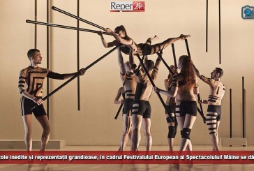 Spectacole inedite și reprezentații grandioase, în cadrul Festivalului European al Spectacolului! Mâine se dă startul!