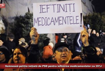 Cetățenii, invitați să semneze petiția pentru ieftinirea medicamentelor cu 35%!