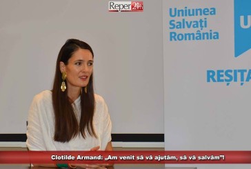Clotilde Armand: „Am venit să vă ajutăm, să vă salvăm”!