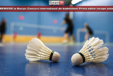 PREMIERĂ la Bocșa: Concurs internațional de badminton! Prima ediție începe astăzi!