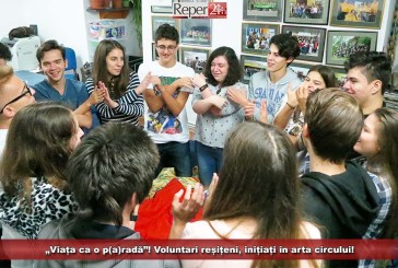 „Viața ca o p(a)radă”! Voluntari reșițeni, inițiați în arta circului!