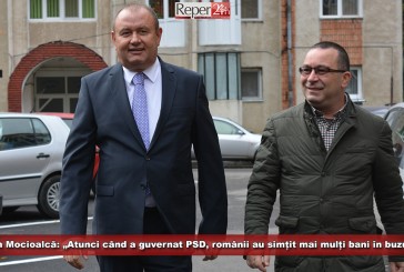 (E) Ion Mocioalcă: „Atunci când a guvernat PSD, românii au simțit mai mulți bani în buzunare”