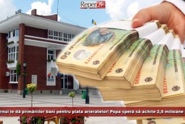 Guvernul le dă primăriilor bani pentru plata arieratelor! Popa speră să achite 2,5 milioane din 7