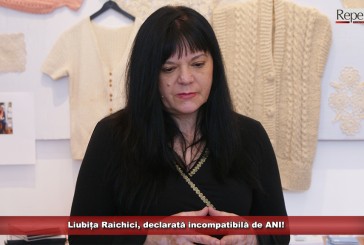 Liubița Raichici, declarată incompatibilă! „Mi se pare stranie această autosesizare a celor de la ANI”!
