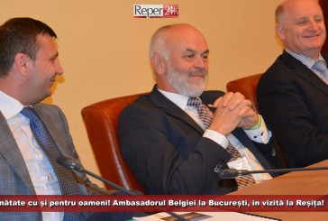Sănătate cu și pentru oameni! Ambasadorul Belgiei la București, în vizită la Reșița!