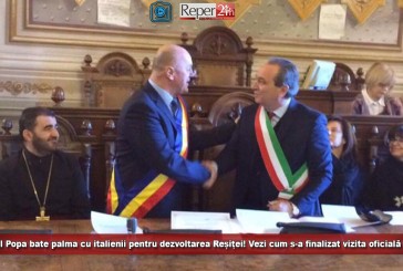 Primarul Popa bate palma cu italienii pentru dezvoltarea Reșiței! Vezi cum s-a finalizat vizita oficială în Italia