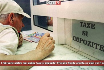 De la 1 februarie plătim mai puține taxe și impozite! Primăria Reșița anunță ce plăți vor fi scoase