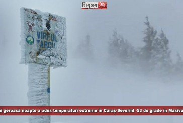 Cea mai geroasă noapte a adus temperaturi extreme în Caraș-Severin! -53 de grade în Masivul Țarcu