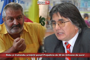 Robu și Ciuhandu, urmăriți penal! 967 de imobile, retrocedate ilegal; prejudiciu de 40 de milioane de euro!