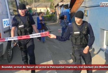 Focuri de armă la Petroșnița! Implicați, trei bărbați din Buchin! Vezi de unde a pornit scandalul și care au fost urmările!