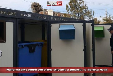 Platformă pilot pentru colectarea selectivă a gunoiului, la Moldova Nouă! „Puterea de a fi un oraș civilizat stă în noi”!