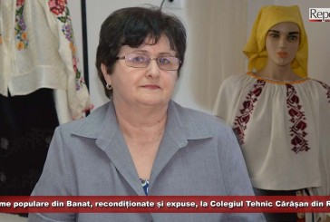 „Dăruire în culori de primăvară”! Costume populare din Banat, recondiționate și expuse la Colegiul Tehnic Cărășan!