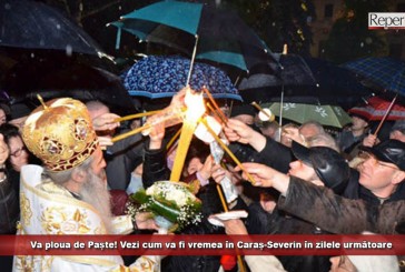 Va ploua de Paște! Vezi cum va fi vremea în Caraș-Severin în zilele următoare