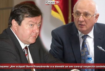 Rușanu: „Am scăpat! Sorin Frunzăverde s-a dovedit un om care-şi respectă cuvântul.”