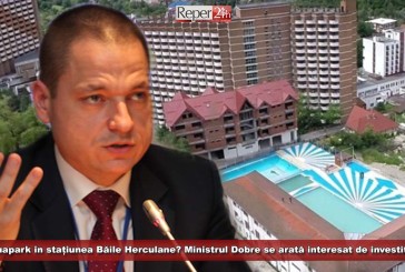 Aquapark în stațiunea Băile Herculane? Ministrul Turismului, Mircea Dobre, se arată interesat de investiție!