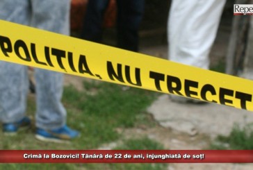 Crimă la Bozovici! Tânără de 22 de ani, înjunghiată de soț!