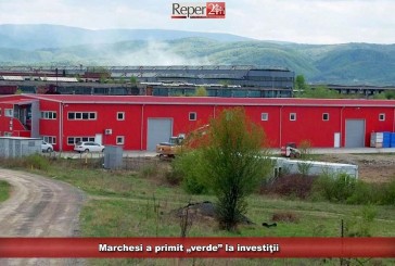 Marchesi a primit „verde” la investiţii