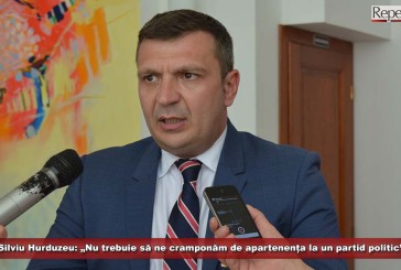 Silviu Hurduzeu: „Nu trebuie să ne cramponăm de apartenența la un partid politic în desfășurarea activităților”!