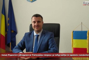 Ionuț Popovici, vicepreședintele CJ CS: „Dragnea şi Tăriceanu rânjesc şi înfig suliţa în spatele românilor!”
