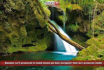 Banatul va fi promovat în toată lumea pe bani europeni! Vezi aici proiectul inedit care va face posibil acest lucru