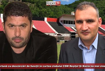 Furtună cu descărcări de funcții în curtea clubului CSM Reșița! Și Baciu nu mai vine…
