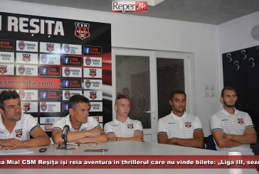 Mamma Mia! CSM Reșița își reia aventura în thrillerul care nu vinde bilete: „Liga III, sezonul II“!