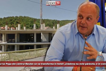 Șantierul lui Popa din centrul Reșiței se va transforma în hotel! „Clădirea nu este părăsită, este în conservare”