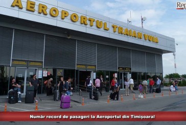 Tot mai mulți bănățeni aleg să călătorească cu avionul! Număr record de pasageri la Aeroportul din Timișoara!