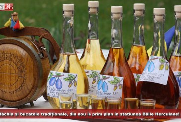 Răchia și bucatele tradiționale, din nou în prim plan în stațiunea Băile Herculane!