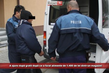 A ajuns după gratii după ce a furat mâncare de 1.400 de lei dintr-un depozit!