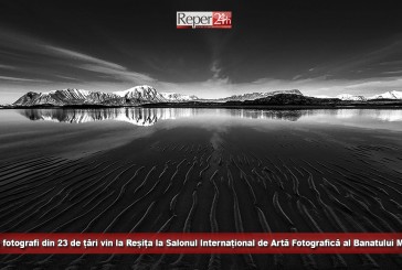 PREMIERĂ: 72 de fotografi din 23 de țări vin la Reșița la Salonul Internațional de Artă Fotografică al Banatului Montan