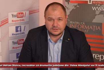 Primarul Adrian Stoicu, încrezător că drumurile județene din  Valea Almăjului vor fi reabilitate!