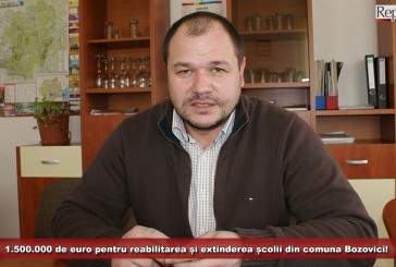 Investițiile în învățământ, o prioritate la Bozovici! 1.500.000 de euro pentru reabilitarea și extinderea școlii din comună!