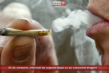 22 de cărășeni, internați de urgență după ce au consumat droguri! Consumatorii sunt din ce în ce mai tineri!