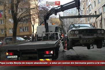Popa curăța Reșița de mașini abandonate – a adus un camion din Germania pentru a le ridica! Urmează cele parcate neregulamentar?