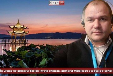 În vreme ce primarul Stoicu învață chineza, primarul Mălăiescu s-a pus s-o scrie!