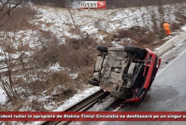 Accident rutier pe DN6, în apropiere de Slatina Timiș! Circulația se desfășoară pe un singur sens!