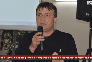 Doru Cîrdei: „50% din ce am promis în campania electorală este realizat la momentul de față”!