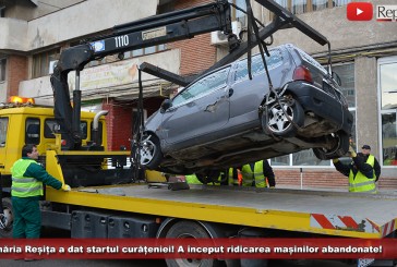 Primăria Reșița a dat startul curățeniei! A început ridicarea mașinilor abandonate pe domeniul public!